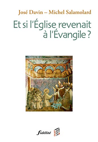 Stock image for Et si l'Eglise revenait  l'Evangile for sale by Ammareal