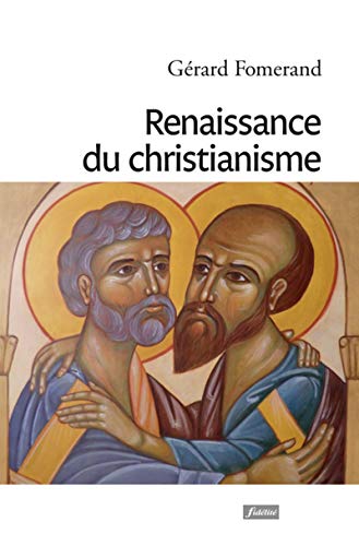 9782873565480: Renaissance du christianisme: Le retour aux origines