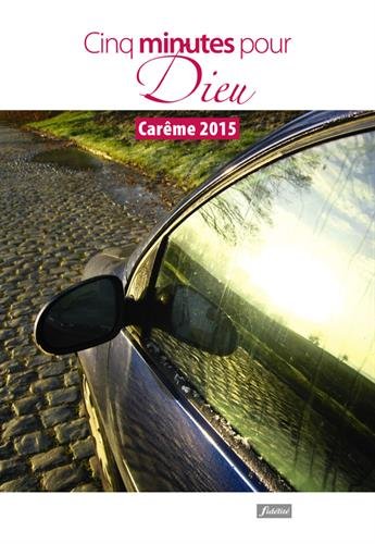 Beispielbild fr Cinq minutes pour Dieu: Carme 2015 Fidlit zum Verkauf von BIBLIO-NET