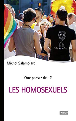 Stock image for Les homosexuels Salamolard, Michel for sale by BIBLIO-NET