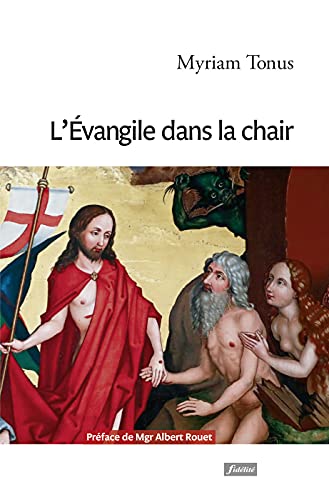 Stock image for L'Evangile dans la chair for sale by medimops