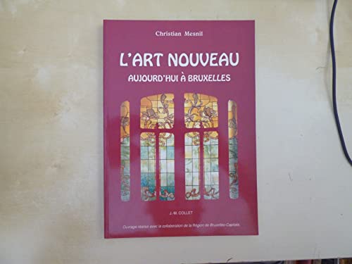 Imagen de archivo de lart_nouveau-aujourdhui_a_bruxelles a la venta por Les-Feuillets-du-Vidourle