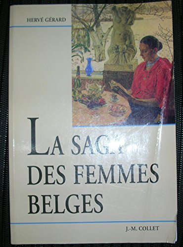 Beispielbild fr La saga des femmes belges zum Verkauf von Ammareal