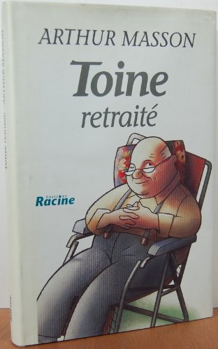 9782873860516: Toine retrait