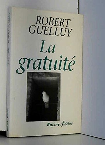 Stock image for LA GRATUITE for sale by Bibliofolie