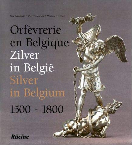 9782873860752: Orfvrerie en Belgique 1500-1800