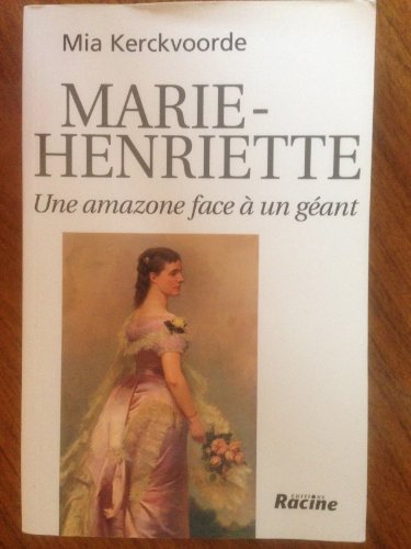 Beispielbild fr Marie-Henriette, une amazone face  un gant zum Verkauf von Ammareal