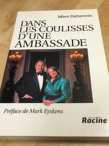 Stock image for Dans les coulisses d'une ambassade. for sale by AUSONE