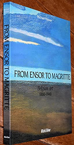 9782873861391: From Ensor to Magritte : Belgian Art, 1880-1940 (en anglais)