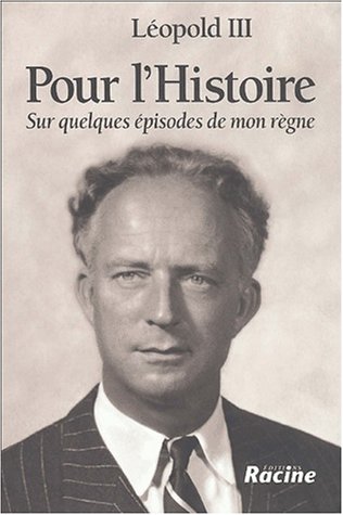 Stock image for Pour L'histoire: Sur Quelques Episodes De Mon Regne for sale by Wonder Book