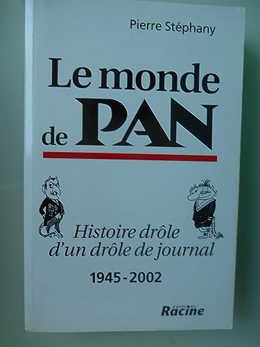 Imagen de archivo de Le monde de pan : histoire drle d'un drle de journal 1945-2000 a la venta por medimops