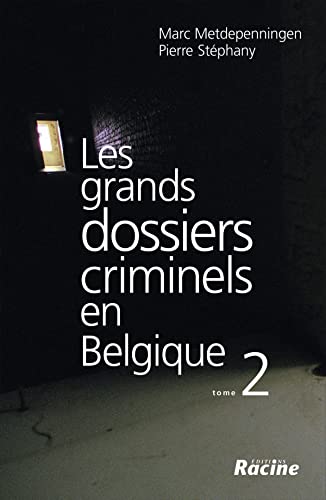 9782873865085: Les grands dossiers criminels en belgique. volume 2