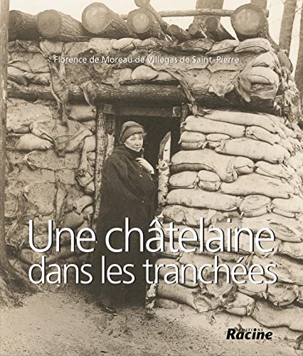 Imagen de archivo de Une chtelaine dans les tranches a la venta por Le Monde de Kamlia