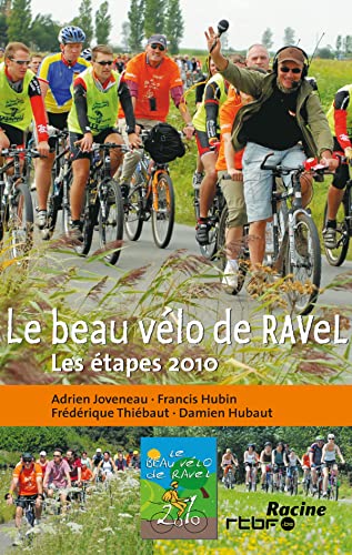 Beispielbild fr Le beau velo de ravel 2010 zum Verkauf von Ammareal