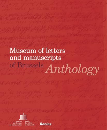 Stock image for Anthology: Museum of Letters and Manuscripts of Brussels Lannoo Publishers for sale by irma ratnikaite