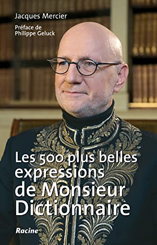 Stock image for Les 500 plus belles expressions de Monsieur Dictionnaire. for sale by AUSONE