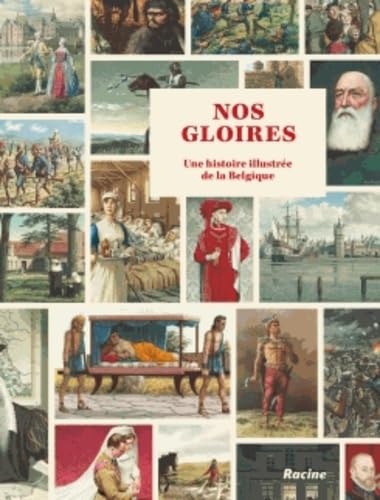 9782873869359: Nos gloires: Une histoire illustre de la Belgique