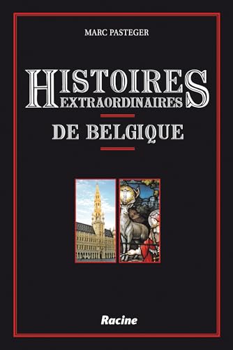 Beispielbild fr Histoires extraordinaires de Belgique zum Verkauf von WorldofBooks