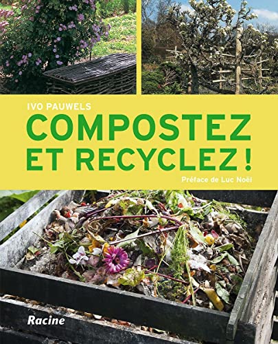 Stock image for Compostez et recyclez ! [Broch] Pauwels, Ivo for sale by BIBLIO-NET