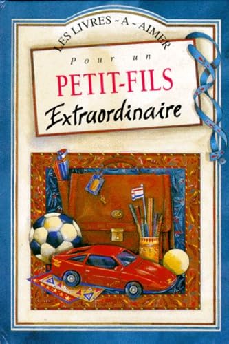 Stock image for Pour un petit- fils extraordinaire for sale by LeLivreVert