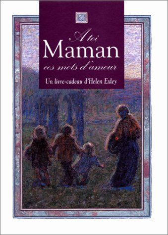 Stock image for A toi maman ces mots d'amour for sale by LeLivreVert