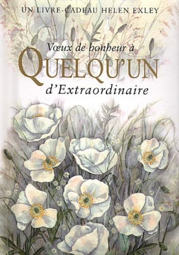 VOEUX DE BONHEUR A QUELQU'UN EXTRAORDINAIRE (LIVRES A AIMER) (9782873882587) by EXLEY, H