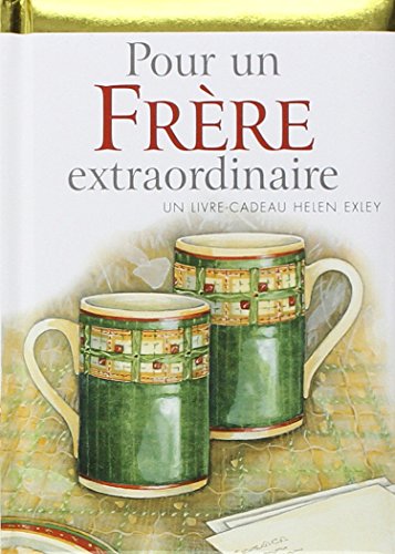 POUR UN FRERE EXTRAORDINAIRE Nlle Edition (9782873882617) by EXLEY, H