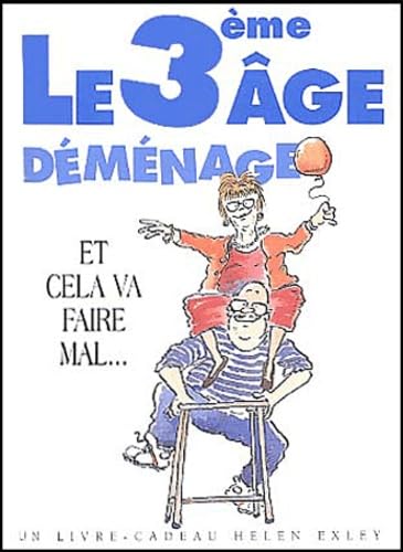 Stock image for Le 3me ge dmnage : Et cela va faire mal. for sale by Ammareal