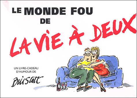 Stock image for Le Monde fou de la vie  deux for sale by Ammareal
