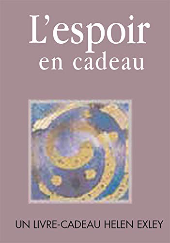 ESPOIR EN CADEAU (9782873883607) by EXLEY, HELEN