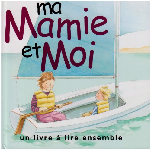 Stock image for Ma Mamie Et Moi for sale by RECYCLIVRE