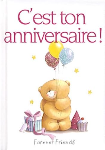 C'EST TON ANNIVERSAIRE ! (9782873885106) by EXLEY, HELEN