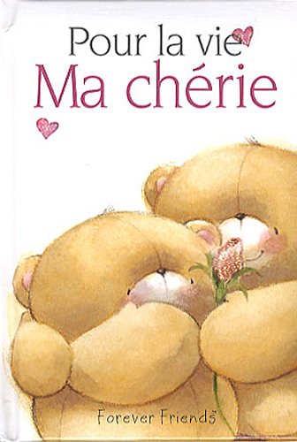 Beispielbild fr Pour la vie Ma chrie zum Verkauf von Ammareal
