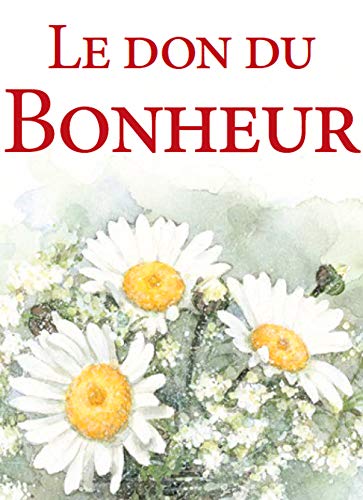 9782873888251: Le don du bonheur