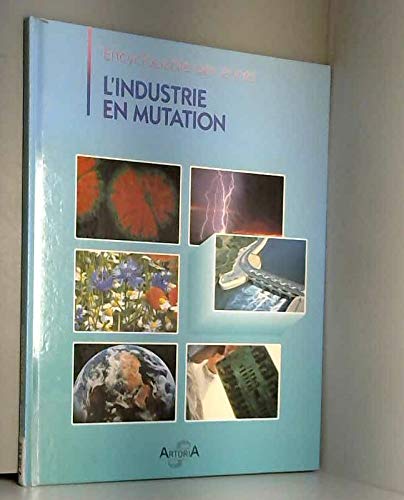 Beispielbild fr L'INDUSTRIE EN MUTATION zum Verkauf von Le-Livre