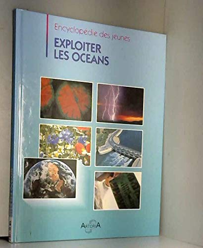 Beispielbild fr EXPLOITER LES OCEANS zum Verkauf von Le-Livre
