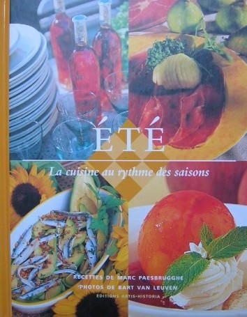 Stock image for ETE La cuisine au rythme des saisons de Marc PAESBRUGGHE for sale by Ammareal