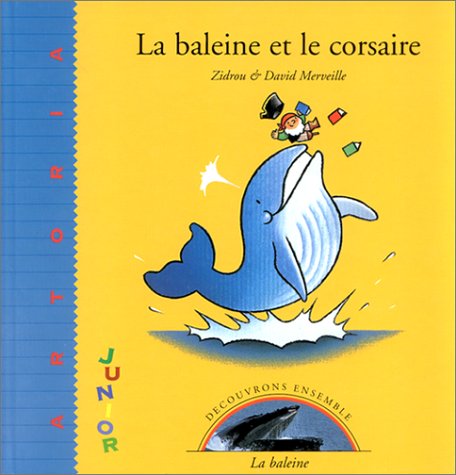 Beispielbild fr La Baleine Et Le Corsaire zum Verkauf von RECYCLIVRE
