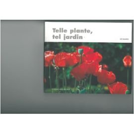 Stock image for Telle plante, tel jardin for sale by Ammareal