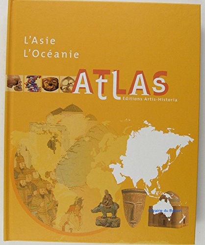 Beispielbild fr Atlas Tome 3. L'Asie L'Ocanie zum Verkauf von Ammareal