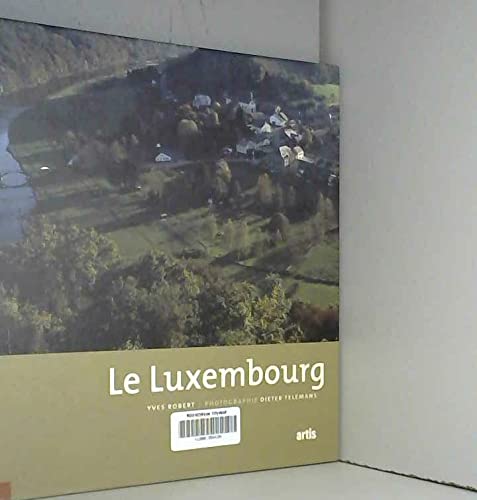 Beispielbild fr LE LUXEMBOURG zum Verkauf von Ammareal