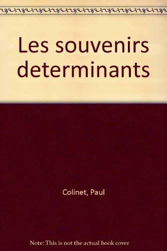 Stock image for Les souvenirs dterminants for sale by La bataille des livres