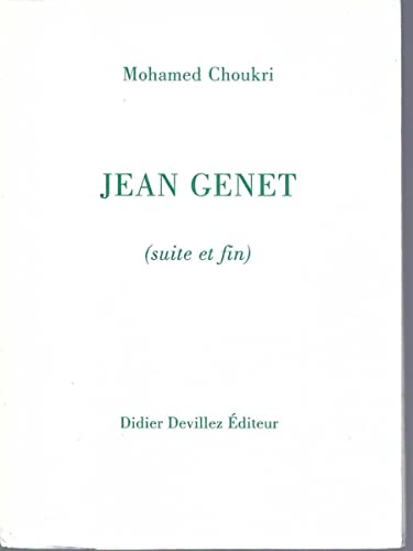 Beispielbild fr Jean Genet: (suite et fin) zum Verkauf von Ammareal