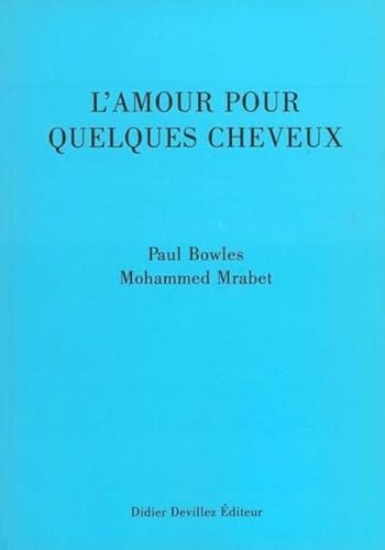 9782873960117: L'amour pour quelques cheveux