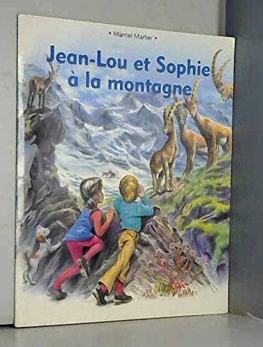Beispielbild fr Jean-Lou et Sophie  la montagne zum Verkauf von Ammareal