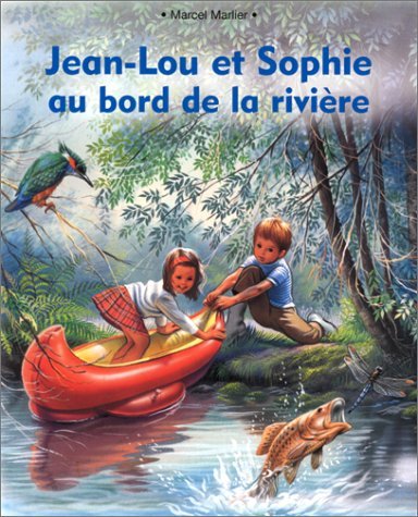 Beispielbild fr Jean-Lou et Sophie au bord de la rivire zum Verkauf von Ammareal