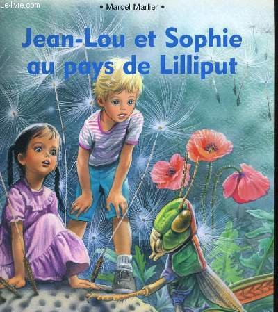 9782874000980: Jean-Lou et Sophie au pays de Lilliput