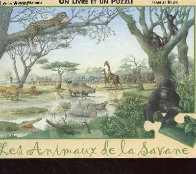 Beispielbild fr Les animaux de la savane, un livre et un puzzle zum Verkauf von mneme