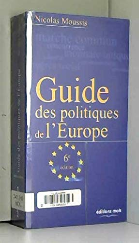 Beispielbild fr Guide des politiques de l'europe (6e ed) zum Verkauf von Ammareal
