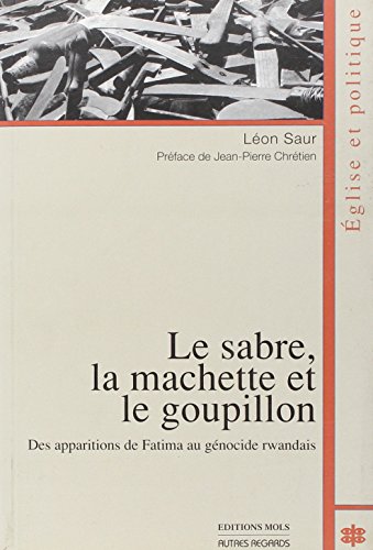 Stock image for Sabre, la machette et le goupillon (le) for sale by Ammareal